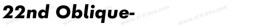 22nd Oblique字体转换